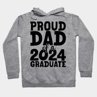 proud dad of a 2024 graduate Hoodie